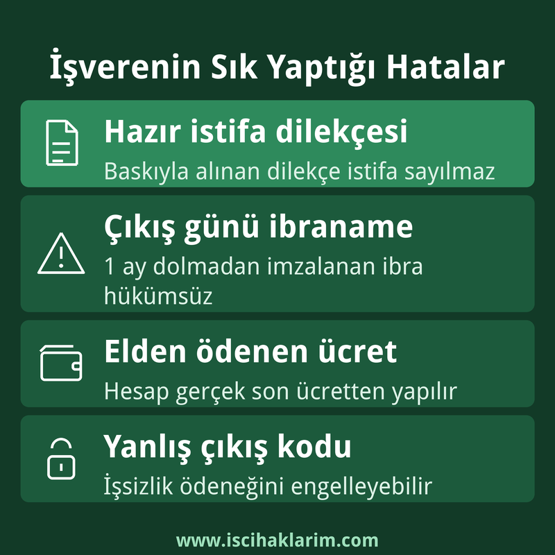 Kıdem tazminatı hakkını riske sokan işveren hataları: istifa dilekçesi, ibraname, elden ücret, çıkış kodu